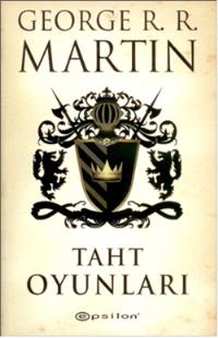 Haftanın Tavsiye Kitabı: Taht Oyunları (A Game Of Thrones)