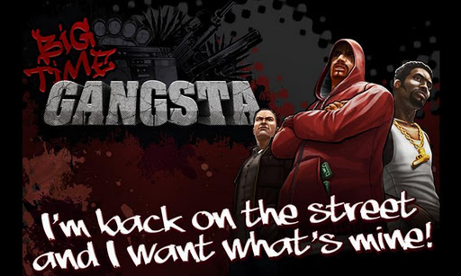 BIG TIME GANGSTA 1