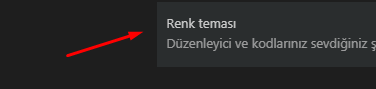 Visual Studio Code'da Tema Rengini Değiştirmek