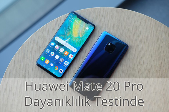 huawei-mate-20-pro-dayaniklilik-testi
