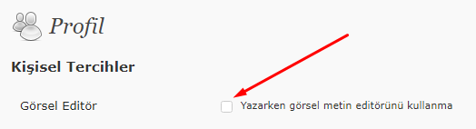 WordPress'te Görsel Metin Editörünü Kapatalım