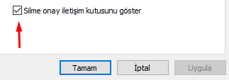 Windows 10 Silme Onay Mesajını Göstersin