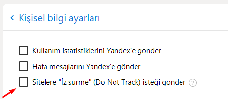 Yandex Browser "Do Not Track" Nedir? Nasıl Açılır?