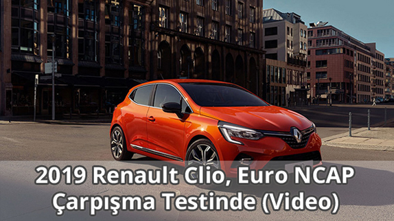 2019 Renault Clio Euro NCAP Çarpışma Testi Videosu
