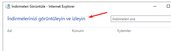 Internet Explorer 11'de İndirilen Dosyaları Görüntüleyelim Internet Explorer 11'de İndirilen Dosyaları Görüntüleyelim