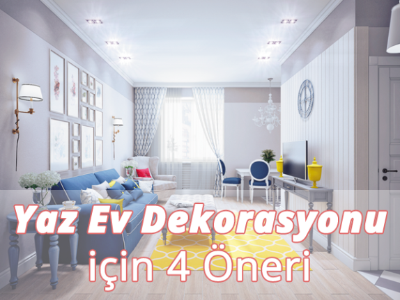 Yaz Ev Dekorasyonu Yaz Ev Dekorasyonu