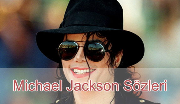 Michael Jackson Sözleri