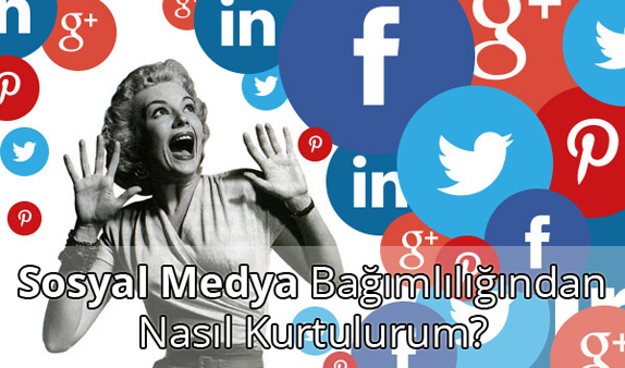 Sosyal Medya Bağımlılığından Nasıl Kurtulunur?