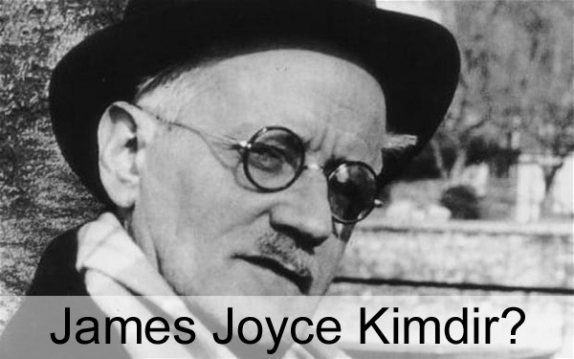 James Joyce Kimdir? Hayatı, Biyografisi, Eserleri