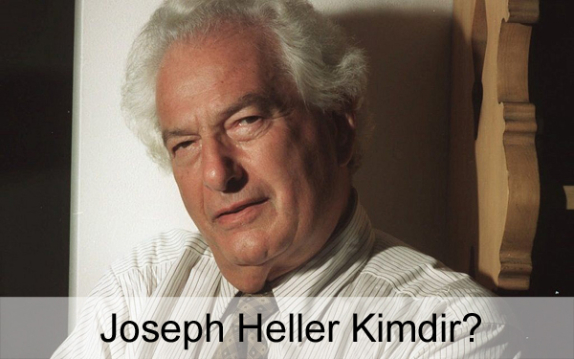 Joseph Heller Kimdir? Hayatı, Biyografisi, Kitapları
