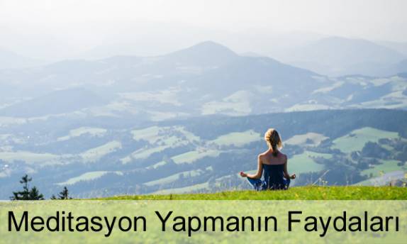 Meditasyon Yapmanın Faydaları