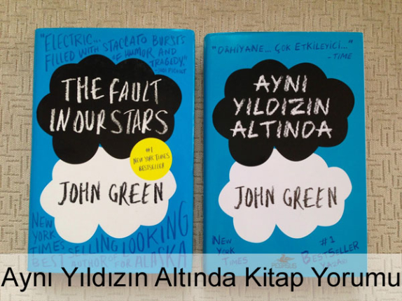 Aynı Yıldızın Altında Kitap Yorumu