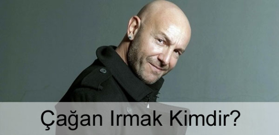 Çağan Irmak Kimdir? Hayatı, Biyografisi, Kitapları Çağan Irmak Kimdir? Hayatı, Biyografisi, Kitapları