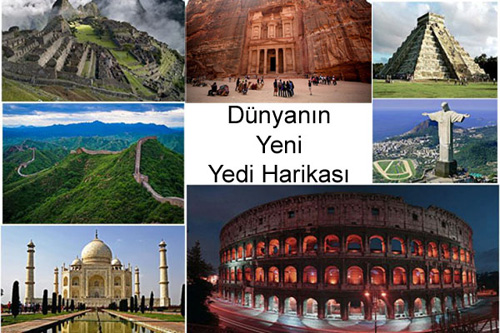 Dünyanın Yeni Yedi Harikası Nelerdir? Nerede? Dünyanın Yeni Yedi Harikası Nelerdir? Nerede?
