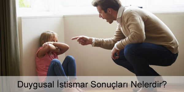 Duygusal İstismar Sonuçları Duygusal İstismar Sonuçları