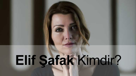 Elif Şafak Hayatı, Biyografisi ve Kitapları