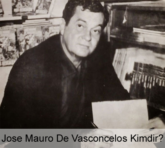 Jose Mauro De Vasconcelos Kimdir? Hayatı, Biyografisi, Kitapları
