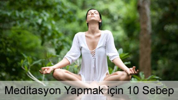 Neden Meditasyon Yapılır?