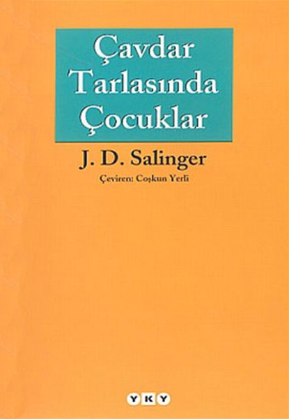 Okunması Gereken Kitaplar - Çavdar Tarlasında Çocuklar Okunması Gereken Kitaplar - Çavdar Tarlasında Çocuklar