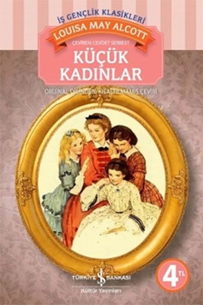 Okunması Gereken Kitaplar - Küçük Kadınlar Okunması Gereken Kitaplar - Küçük Kadınlar
