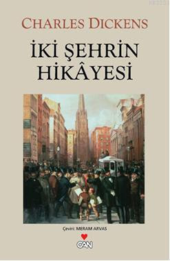Okunması Gereken Kitaplar - İki Şehrin Hikayesi Okunması Gereken Kitaplar - İki Şehrin Hikayesi