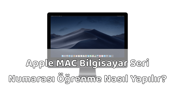 iMac Bilgisayar Seri Numarası Öğrenme