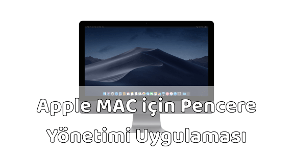 MAC için Pencere Yönetimi Uygulaması: Magnet