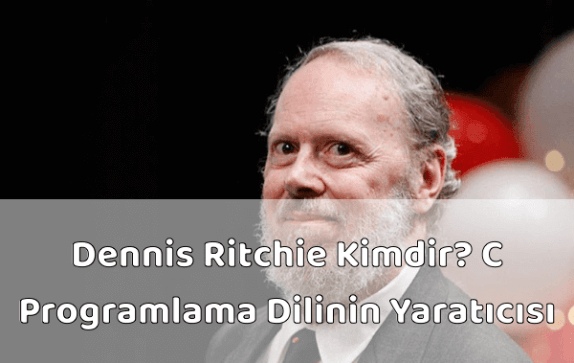 Dennis Ritchie Biyografisi Dennis Ritchie Biyografisi
