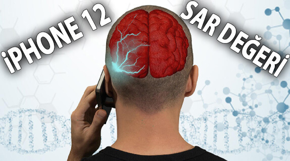 Apple iPhone 12 SAR Değeri Nedir? Uygun mu? Zararlı mı? Apple iPhone 12 SAR Değeri Nedir? Uygun mu? Zararlı mı?