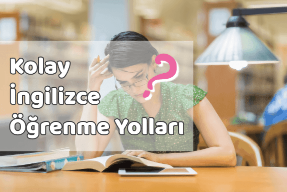 Kolay İngilizce Öğrenmek