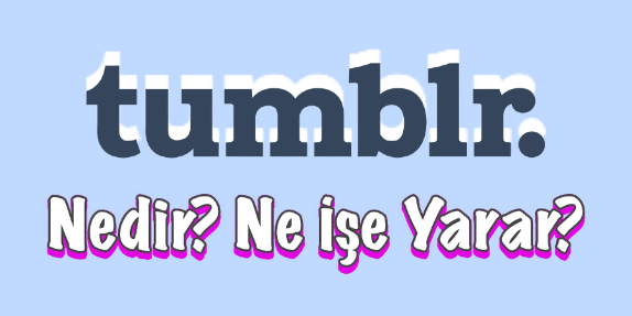 Tumblr Kuruluş Hikâyesi