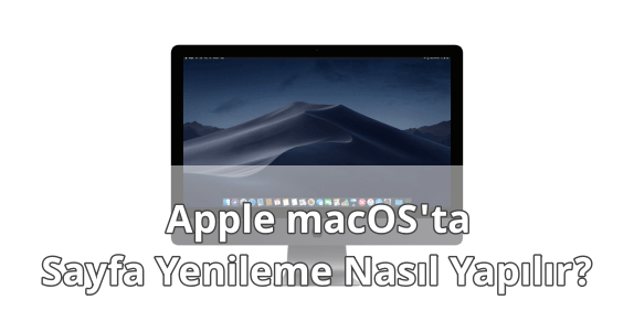 MAC Sayfa Yenilemek
