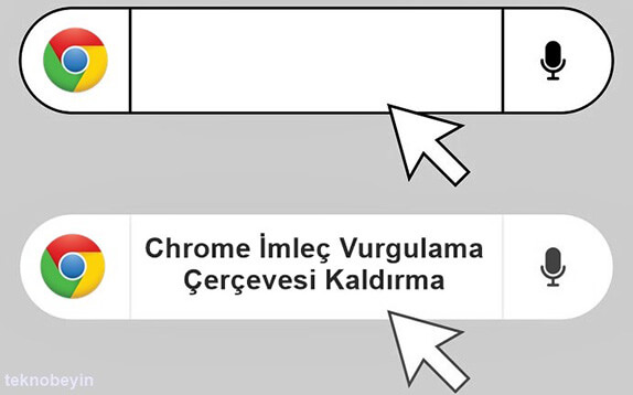 Chrome İmleç Vurgulama Çerçevesi - Nesne Vurgulama Aracı Kaldırma Nasıl Yapılır?