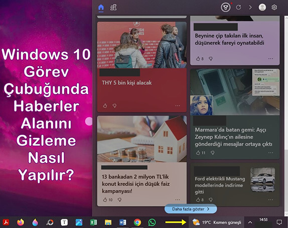 Windows 10 Görev Çubuğunda Haberler Alanını Gizleme Nasıl Yapılır?
